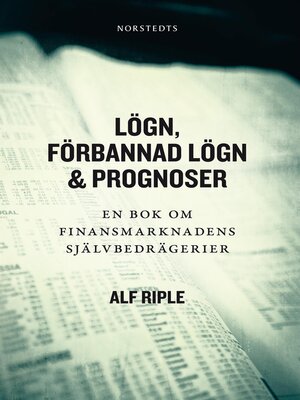 cover image of Lögn, förbannad lögn & prognoser